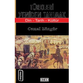 Türkleri Yeniden Tanımak - Cemal Zöngür