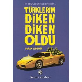 TÜRKLERİM DIKEN DIKEN OLDU - BURAK ÖZDEMİR