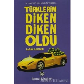 TÜRKLERİM DIKEN DIKEN OLDU - BURAK ÖZDEMİR