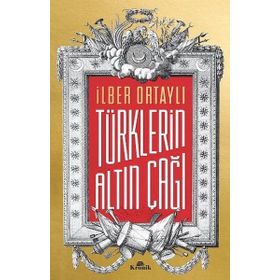 TÜRKLERIN ALTIN ÇAĞI - HASAN BASRI BILGIN