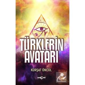 Türklerin Avatarı - Kürşat Öncül
