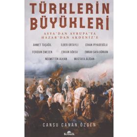 Türklerin Büyükleri - Cansu Canan Özgen