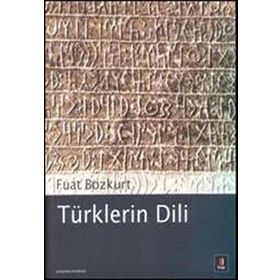 TÜRKLERİN DILI - FUAT BOZKURT