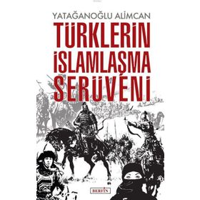 Türklerin İslamlaşma Serüveni - Aydın Usta