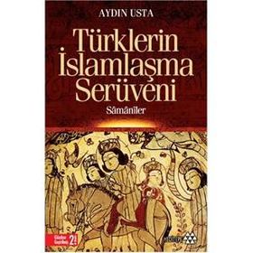 Türklerin İslamlaşma Serüveni - Aydın Usta