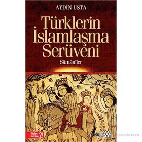 Türklerin İslamlaşma Serüveni - Aydın Usta
