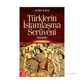 Türklerin İslamlaşma Serüveni - Aydın Usta