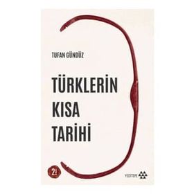 Türklerin Kısa Tarihi - Tufan Gündüz