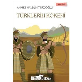 Türklerin Kökeni - Ahmet Haldun Terzioğlu