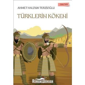 Türklerin Kökeni - Ahmet Haldun Terzioğlu