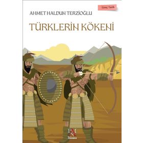 Türklerin Kökeni - Ahmet Haldun Terzioğlu