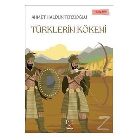 Türklerin Kökeni - Ahmet Haldun Terzioğlu