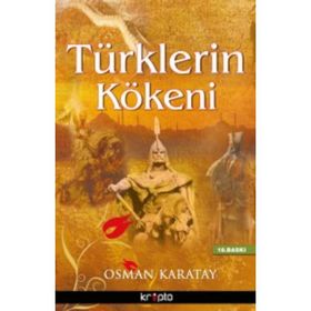 TÜRKLERİN KÖKENİ - OSMAN KARATAY