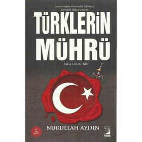 TÜRKLERIN MÜHRÜ - NURULLAH AYDIN