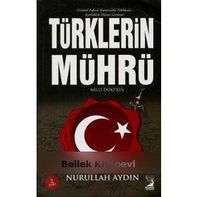 TÜRKLERIN MÜHRÜ - NURULLAH AYDIN