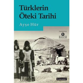 Türklerin Öteki Tarihi - Ayşe Hür
