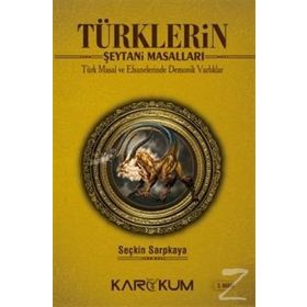 Türklerin Şeytani Masalları - Seçkin Sarpkaya