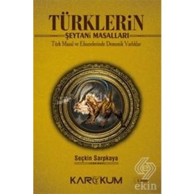 Türklerin Şeytani Masalları - Seçkin Sarpkaya