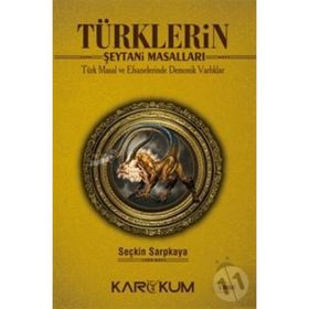 Türklerin Şeytani Masalları - Seçkin Sarpkaya