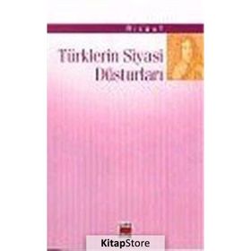 TÜRKLERİN SIYASI DÜSTURLARI - RICAUT