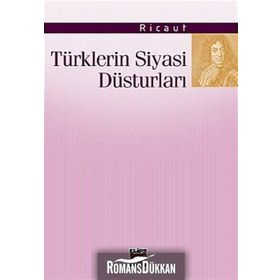 TÜRKLERİN SIYASI DÜSTURLARI - RICAUT