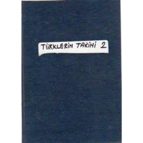 TÜRKLERİN TARIHI 2 - DOĞAN AVCIOĞLU