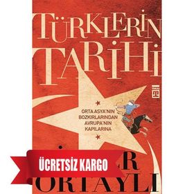 Türklerin Tarihi - İlber Ortaylı