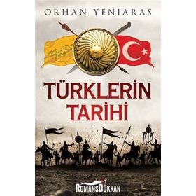 Türklerin Tarihi - Orhan Yeniaras