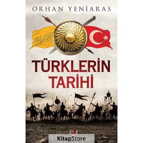 Türklerin Tarihi - Orhan Yeniaras