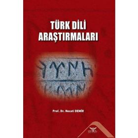 Türklük Bilimi Dizisi - Türk Dili Araştırmaları - Bilge Kültür Sanat