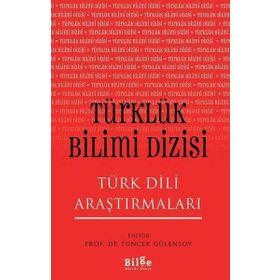 Türklük Bilimi Dizisi - Türk Dili Araştırmaları - Bilge Kültür Sanat