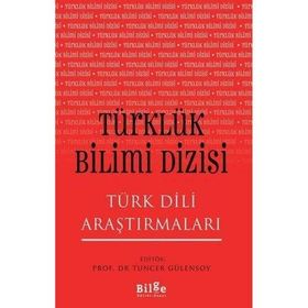 Türklük Bilimi Dizisi - Türk Dili Araştırmaları - Bilge Kültür Sanat