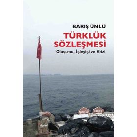 Türklük Sözleşmesi - Barış Ünlü