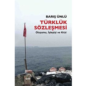 Türklük Sözleşmesi - Barış Ünlü