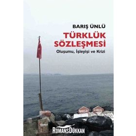 Türklük Sözleşmesi - Barış Ünlü