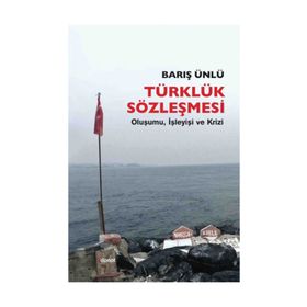 Türklük Sözleşmesi - Barış Ünlü