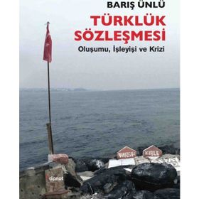 Türklük Sözleşmesi - Barış Ünlü