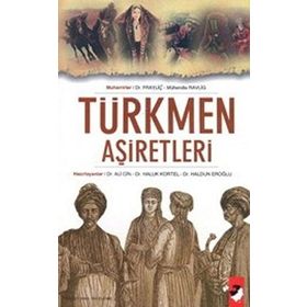 TÜRKMEN AŞİRETLERİ - KOLEKTIF