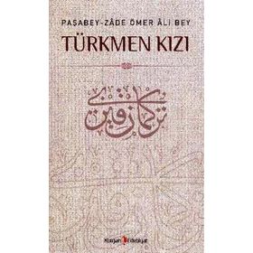 TÜRKMEN KIZI - M. KAYAHAN ÖZGÜL