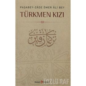 TÜRKMEN KIZI - M. KAYAHAN ÖZGÜL