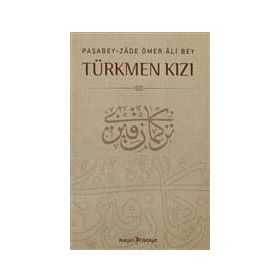 TÜRKMEN KIZI - M. KAYAHAN ÖZGÜL