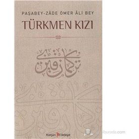 TÜRKMEN KIZI - M. KAYAHAN ÖZGÜL