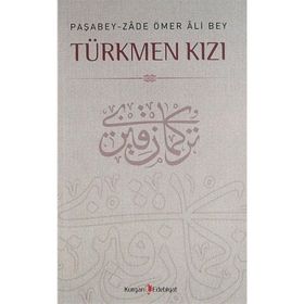 TÜRKMEN KIZI - M. KAYAHAN ÖZGÜL