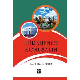 Türkmence Konuşalım - Hüseyin Yıldırım