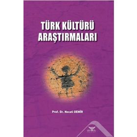 Türkmenistan Kültürü Araştırmaları - Fikret Türkmen