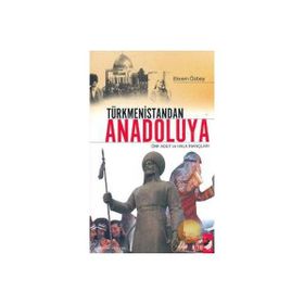 TÜRKMENİSTANDAN ANADOLUYA ÖRF, ADET VE HALK İNANÇLARI - EKREM ÖZBAY