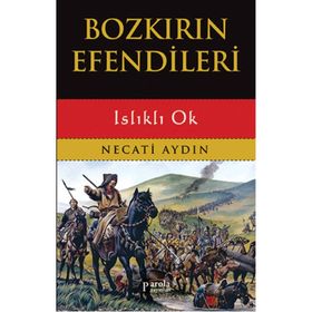 TÜRKMENLER ÜZERİNE MAKALELER BOZKIRIN EFENDILERI - TUFAN GÜNDÜZ