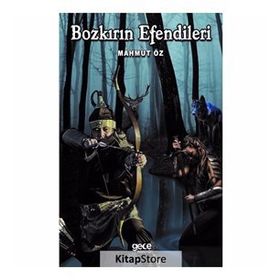 TÜRKMENLER ÜZERİNE MAKALELER BOZKIRIN EFENDILERI - TUFAN GÜNDÜZ