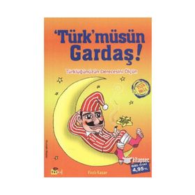 TÜRKMÜSÜN GARDAŞ! - FAZLI KAZAR