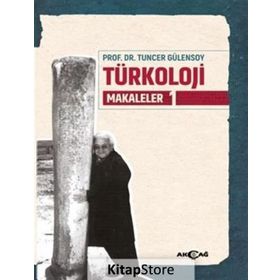 Türkoloji Makaleler 1 - Tuncer Gülensoy